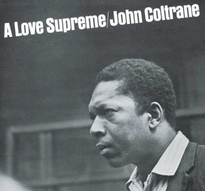 John Coltrane – A Love Supreme (LP)