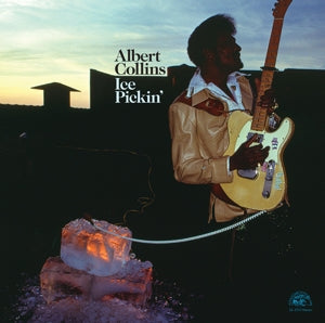 Albert Collins – Ice Pickin' (LP)