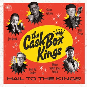 Cash Box Kings – Hail To the Kings! (LP)