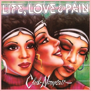 Club Nouveau – Life