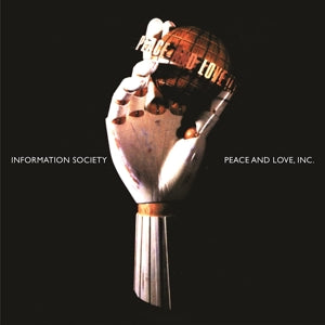 Information Society – Peace & Love Inc. (LP)