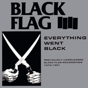 Black Flag – Everything Went Black (LP)