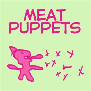 Meat Puppets – Meat Puppets (12in)