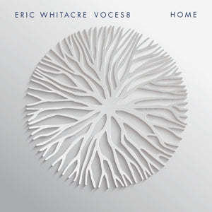 Voces8 & Eric Whitacre – Home (LP)