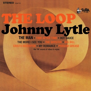 Johnny Lytle – Loop (LP)