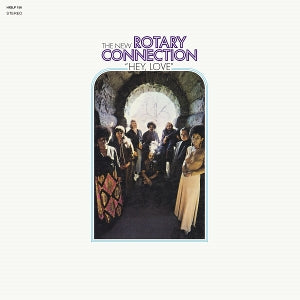 New Rotary Connection – Hey Love (LP)