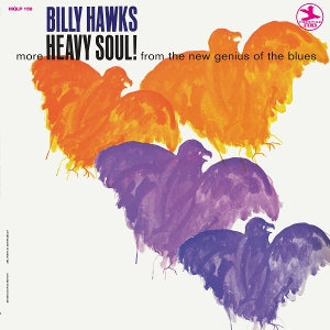 Billy Hawks – Heavy Soul! (LP)