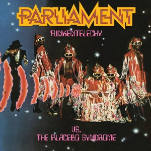 Parliament – Funkentelechy Vs. the Placebo Syndrome (LP)