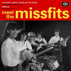 Missfits – Meet the Missfits (12in)