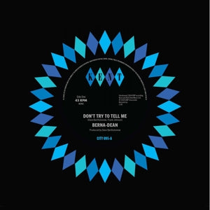 Berna-Dean – Don't Try To Tell Me / Laughing On the Outside (12in)