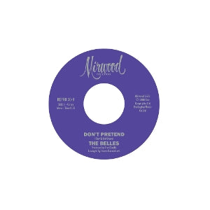 Belles – Don't Pretend / Cupid's Got a Hold (12in)