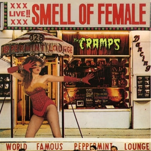 The Cramps – Smell of Female (LP)