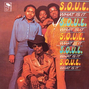 S.O.U.L. – What is It (LP)
