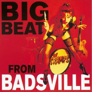 The Cramps – Big Beat From Badsville (LP)