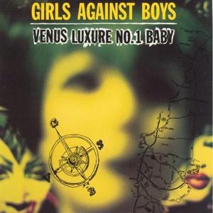 Girls Against Boys – Venus Luxury No.1 Baby (LP)