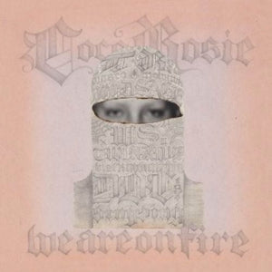 Cocorosie – We Are On Fire/Tears For Animals (12in)