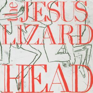 Jesus Lizard – Head (LP)