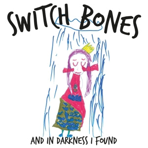 Switch Bones – And In Darkness I Found (LP)