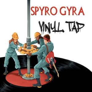 Spyro Gyra – Vinyl Tap (LP)