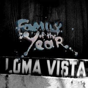 Family of the Year – Loma Vista (LP)