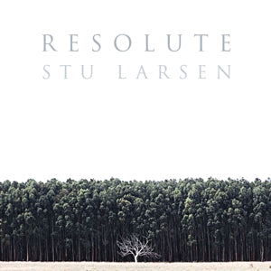Stu Larsen – Resolute (LP)