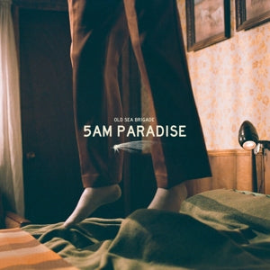 Old Sea Brigade – 5am Paradise (LP)