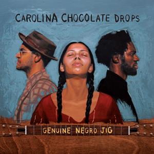 Carolina Chocolate Drops – Genuine Negro Jig (LP)