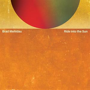 Brad Mehldau – Ride Into the Sun (LP)