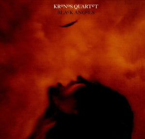 Kronos Quartet – Black Angels (LP)