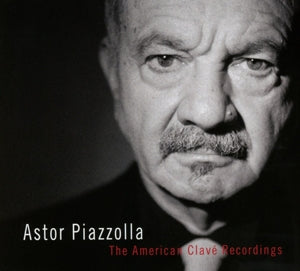 Astor Piazzolla – The American Clave Recordings (LP)