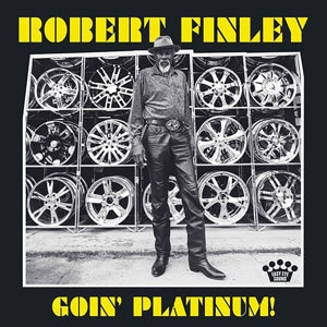 Robert Finley – Goin' Platinum (LP)