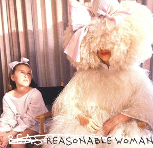 Sia – Reasonable Woman (LP)