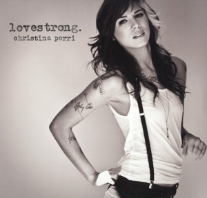 Christina Perri – Lovestrong. (LP)