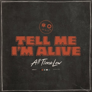 All Time Low – Tell Me I'm Alive (LP)