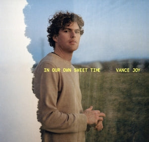 Vance Joy – In Our Own Sweet Time (LP)