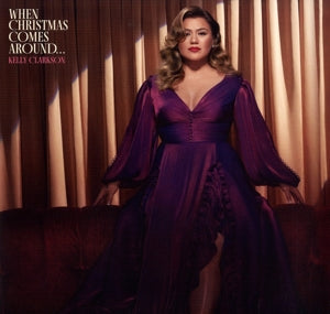Kelly Clarkson – When Christmas Comes Around (LP)