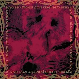 Kyuss – Blues For the Red Sun (LP)
