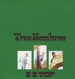 ZZ Top – Tres Hombres (LP)