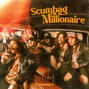 Scumbag Millionaire – So Long/Gluehead (12in)