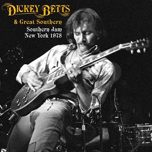 Dickey Betts & Great Southern – Southern Jam New York 1978 (LP)