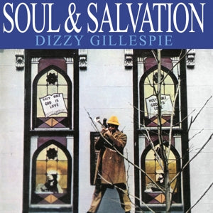 Dizzy Gillespie – Soul & Salvation (LP)
