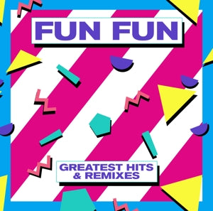 Fun Fun – Greatest Hits & Remixes (LP)