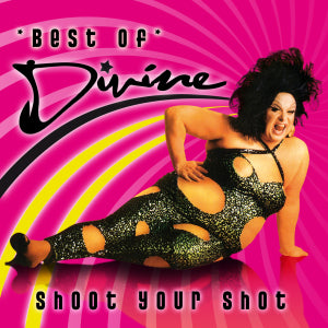 Divine – Shoot Your Shot - Best of (LP)