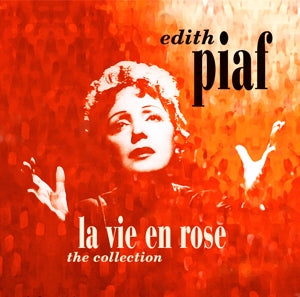 Edith Piaf – La Vie En Rose - the Collectio (LP)