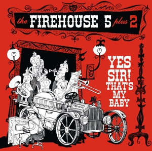 Firehouse Five Plus Two – Yes Sir! That's My Baby (LP)