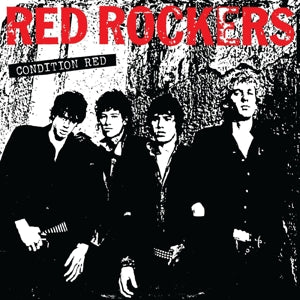 Red Rockers – Condition Red (LP)