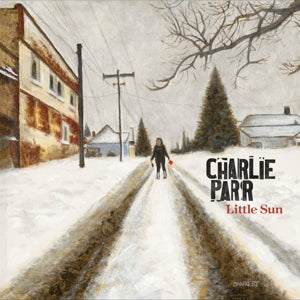 Charlie Parr – Little Sun (LP)