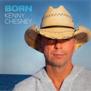 Kenny Chesney – Born (LP)