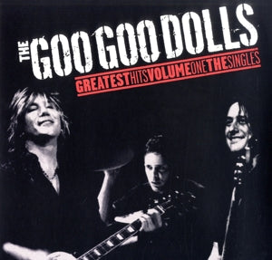 Goo Goo Dolls – Greatest Hits Volume One - the Singles (LP)