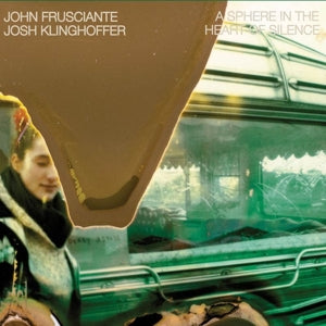 John Frusciante – Sphere In the Heart of Silence (LP)